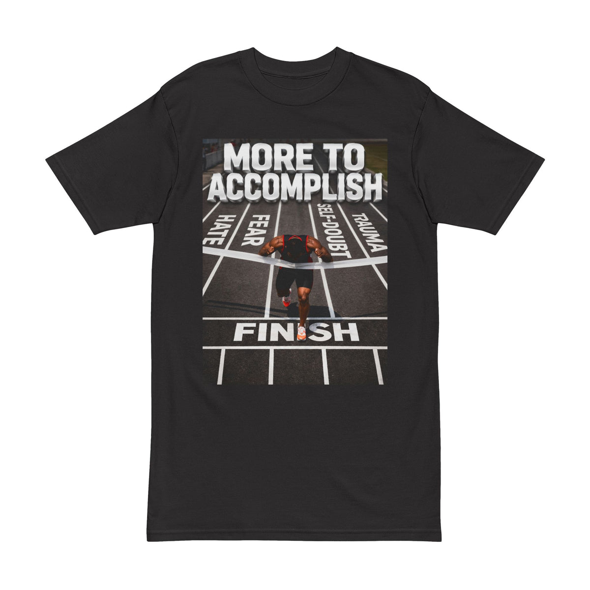 More to Accomplish Finish Line Tee — Motivational