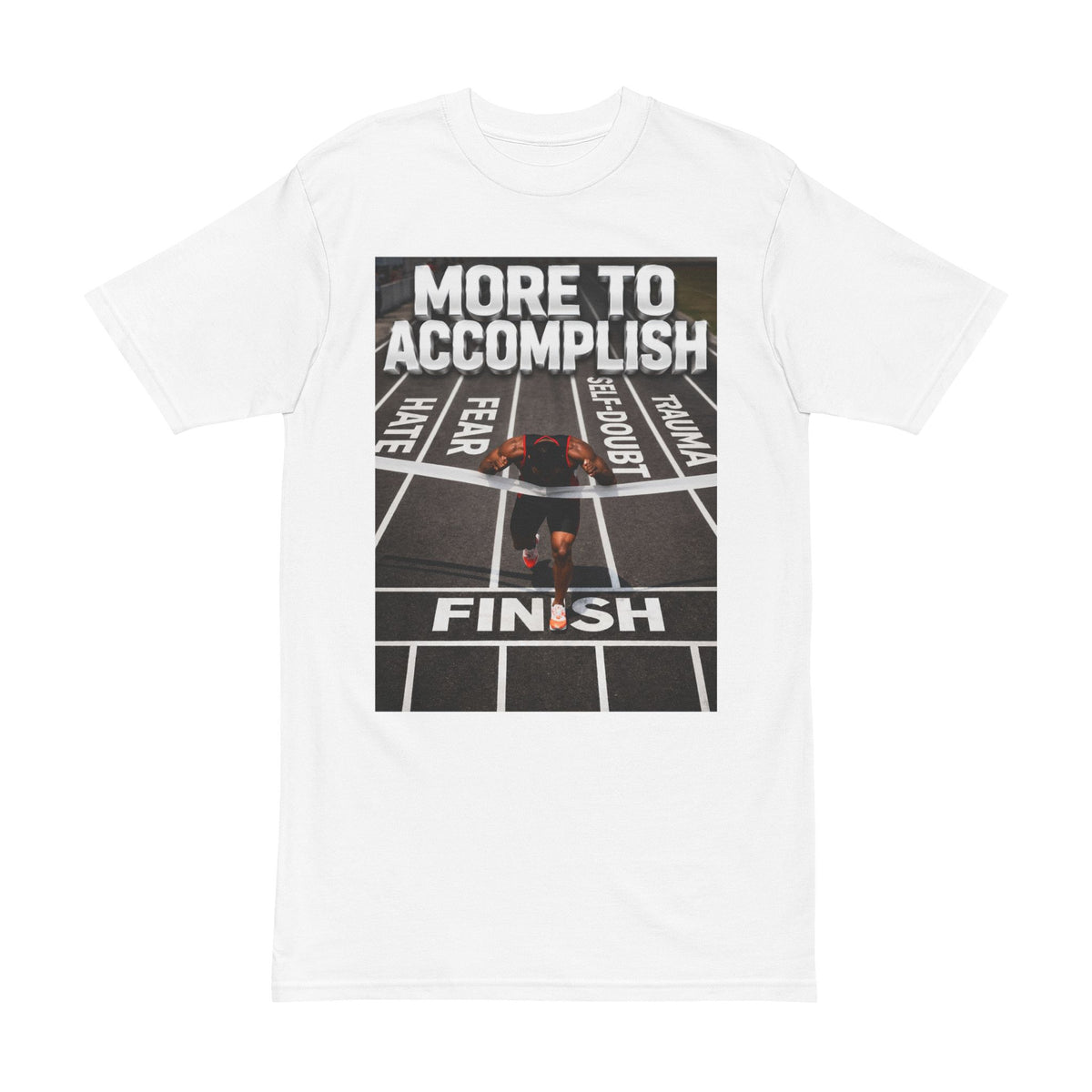 More to Accomplish Finish Line Tee — Motivational