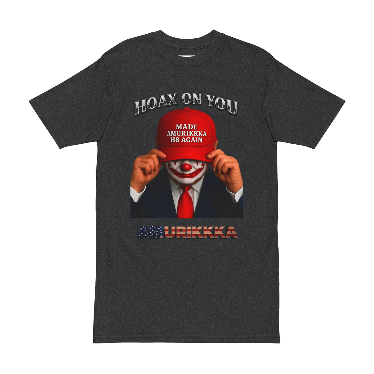 'Hoax On You' (Made Amurikkka H8 Again) NO KINGS