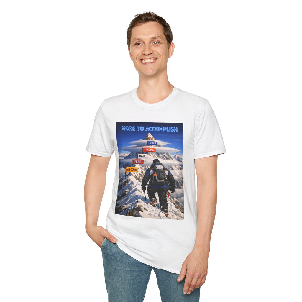 MORE TO ACCOMPLISH T-Shirt — Inspirational Hiker Design