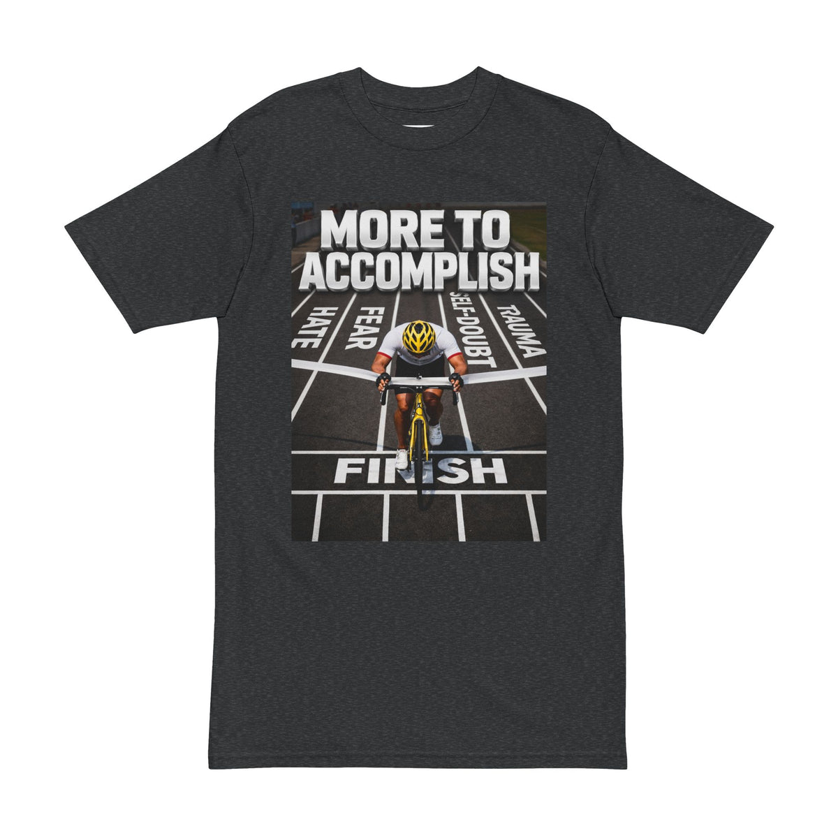 More to Accomplish Cycling Tee — Motivational Finish Line Tee