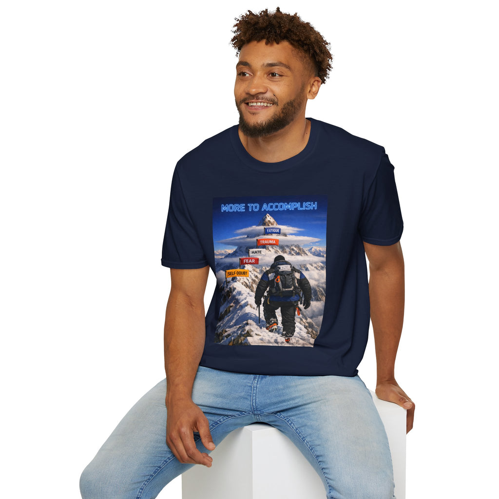 MORE TO ACCOMPLISH T-Shirt — Inspirational Hiker Design