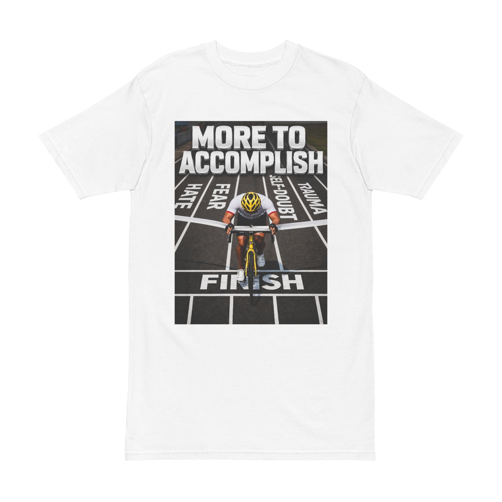 More to Accomplish Cycling Tee — Motivational Finish Line Tee